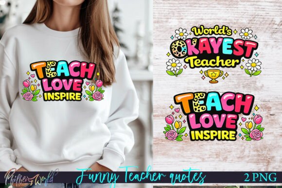 Funny Teacher Quotes Teach Love Inspire